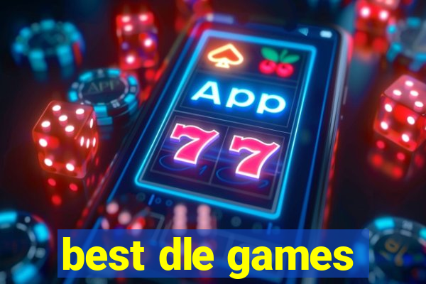 best dle games